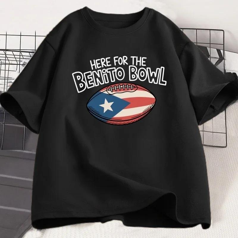 Here for The Benito Bowl T-shirt Casual Short Sleeve Puerto Rico Football Midfield Show T-shirt Women's Top