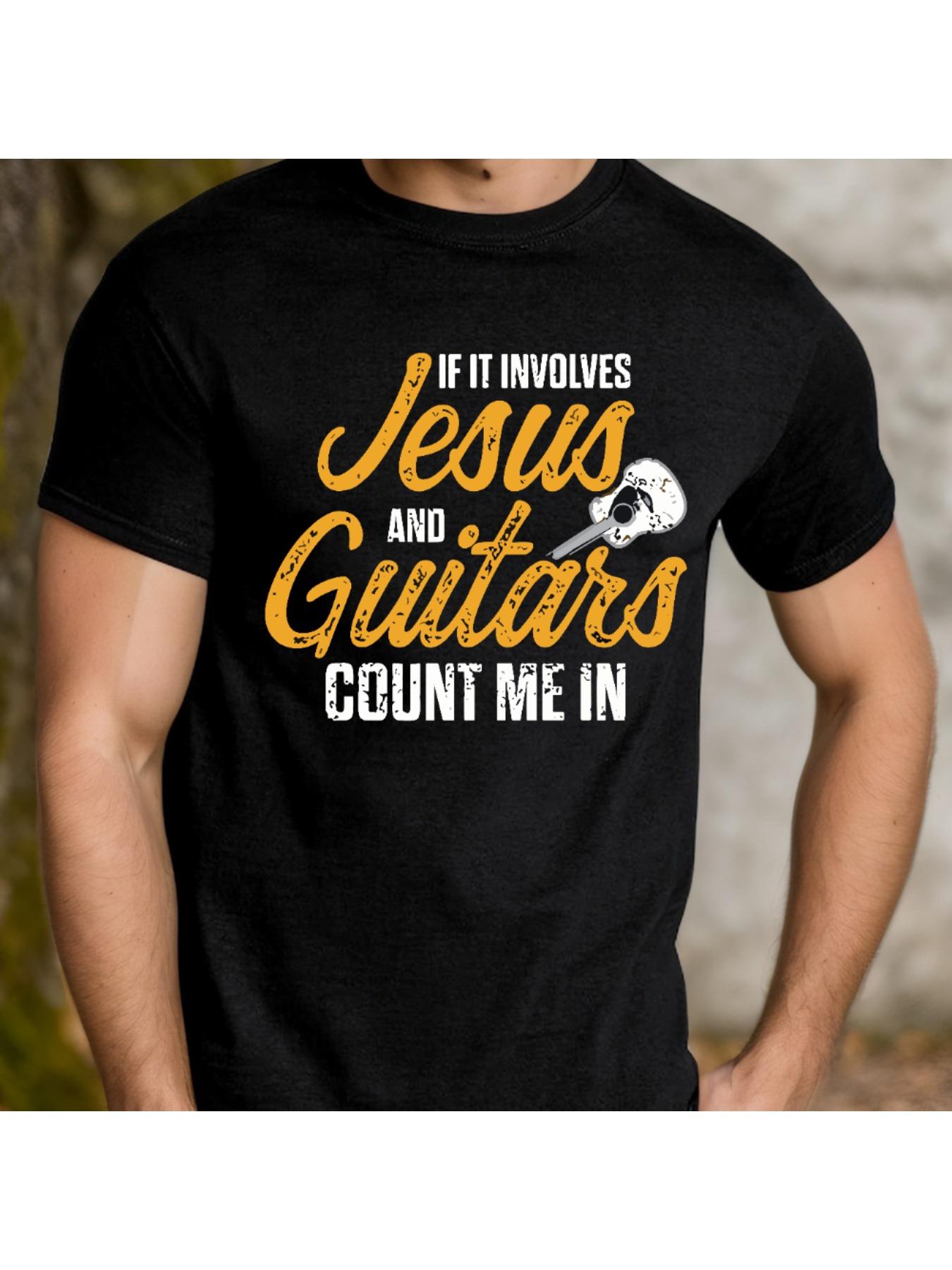 Jesus and Guitars Count Me In T-shirt XXL
