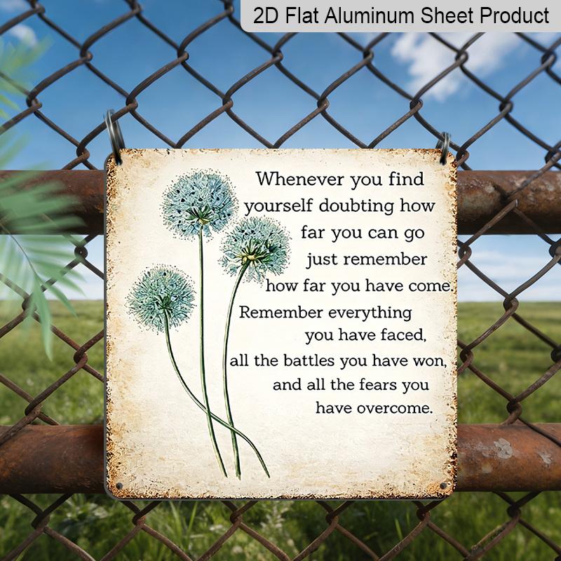 2D Flat - 1pc Vintage Aluminium Metal Sign | Outdoor Decorative Wall Sign, Retro Sign Style, Encouragement Remember How Far You Have Come , Home 20*20cm