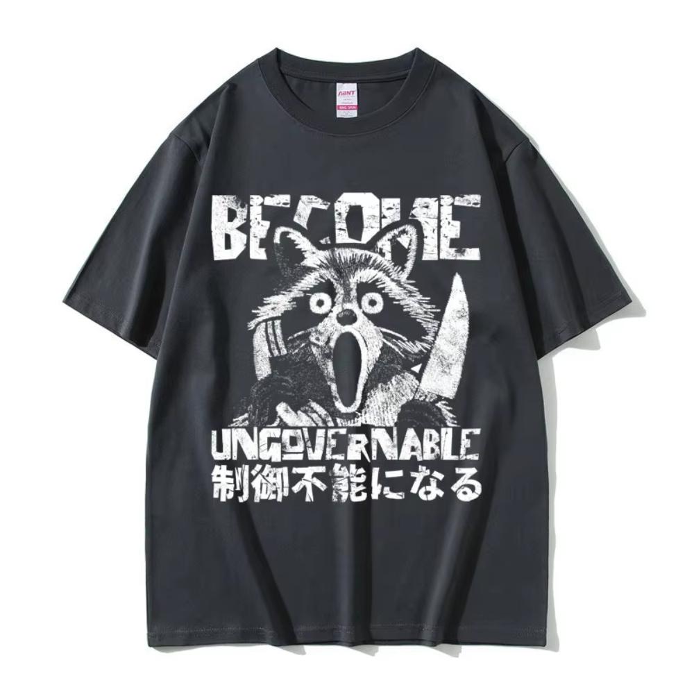 Become Ungovernable Graphic Tshirts Funny Japanese Style Amazed Raccoon Meme T Shirt Unisex Women Cotton High Quality T Shirt Tops