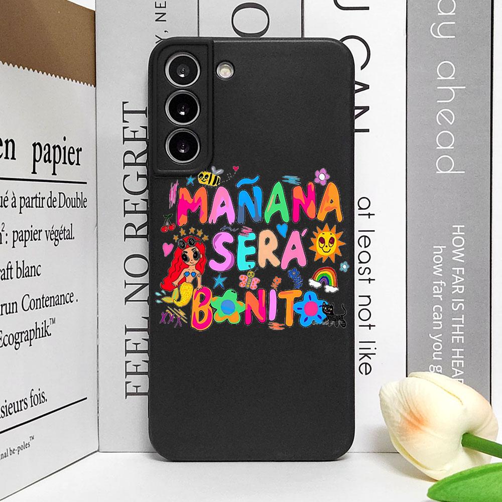 Karol G Manana Sera Bonito Phone Case for Samsung Galaxy S22 S23 S24 S25 Ultra S20 Plus S21FE Soft Silicon Cover Aesthetic Shell