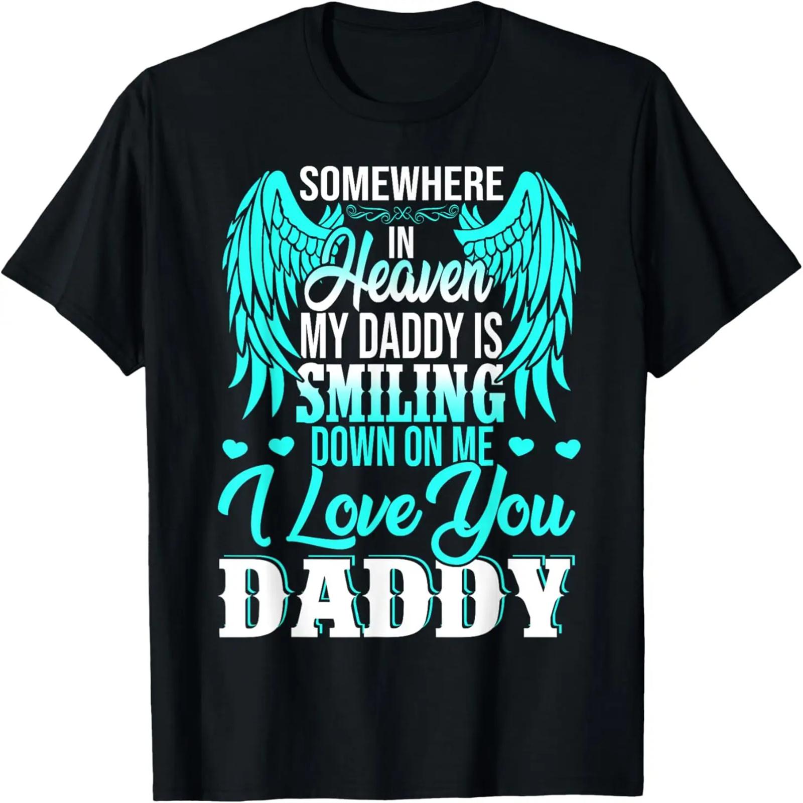 

Proud My Daddy In Heaven Happy Father s Day Proud Of Daddy T-Shirt XXXXXL чорний