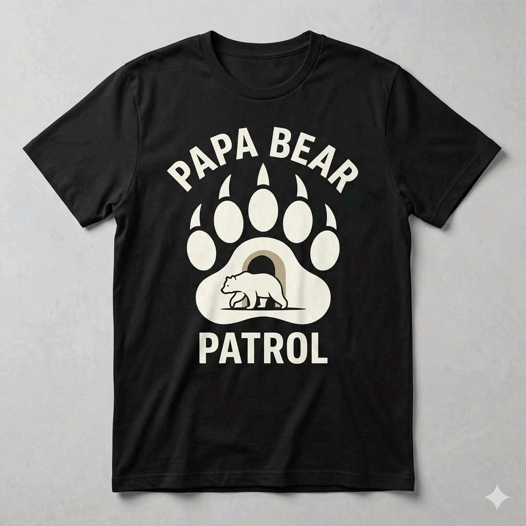 Papa Bear Patrol Shirt Funny Father s Day Gift For Protective Dad L