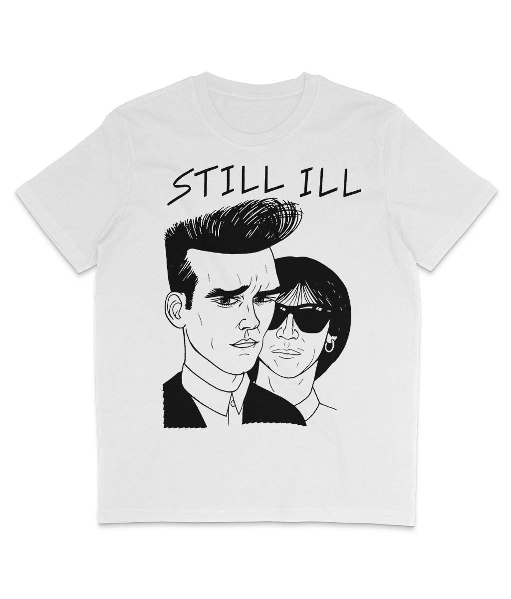 Morrissey and Marr - Still Ill - Organic T-Shirt Mens Womens Tees Top - Illustration - The Smiths 4XL