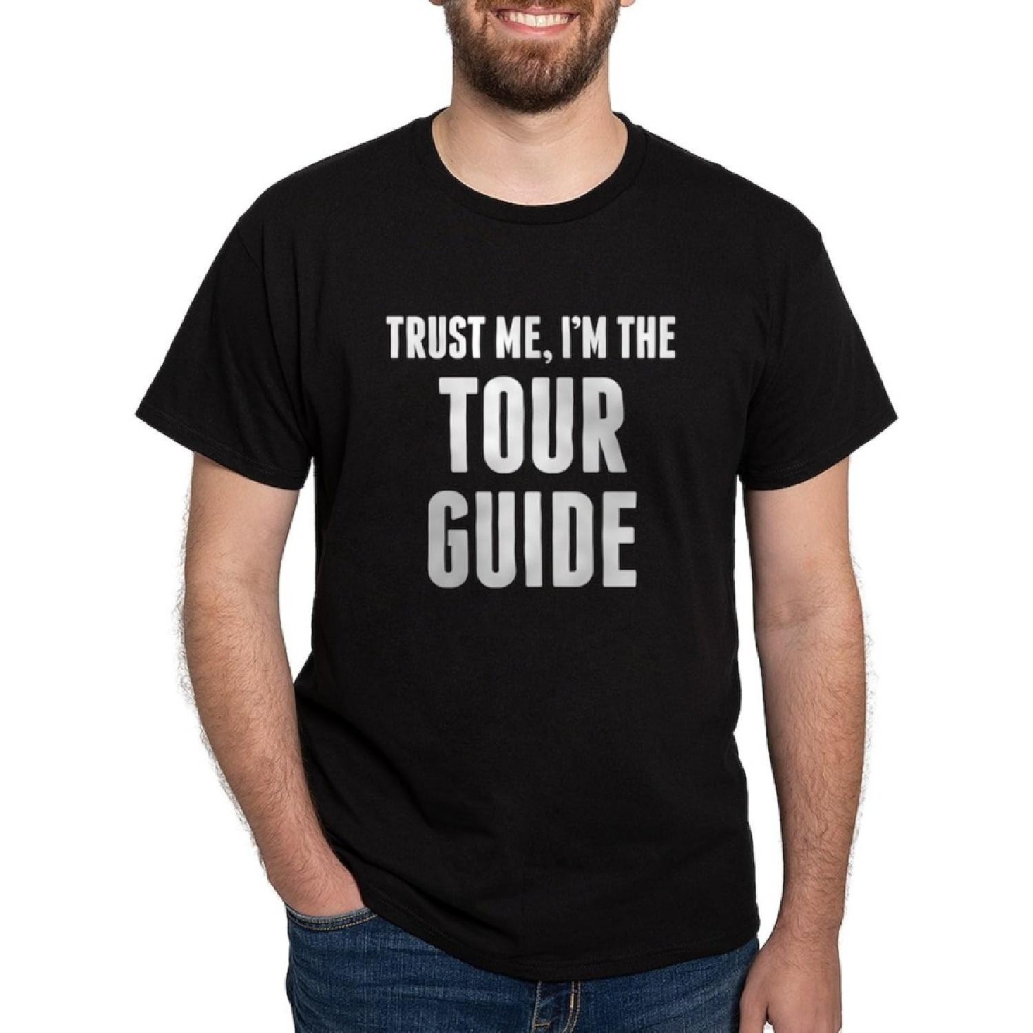 CafePress Trust Me Im The Tour Guide T Shirt Men s 100% Cotton, Classic Graphic Dark T-Shirt S