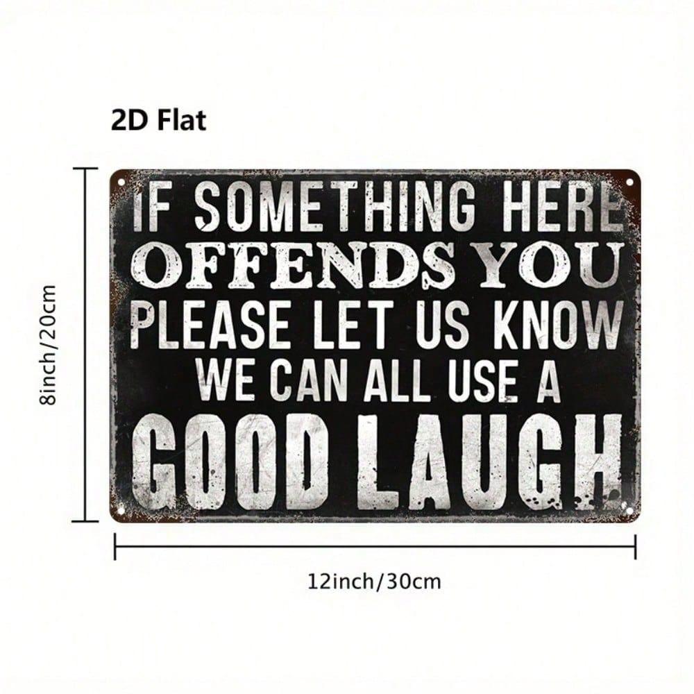 2D Flat Unframed Metal Sign 8x12in, Funny Vintage Tin Sign with Playful Message