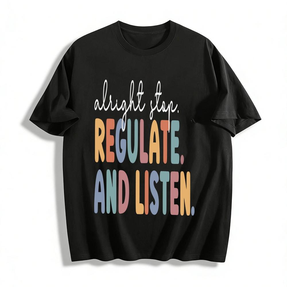 

T Regulate And Listen Pure cotton T-shirt XXS