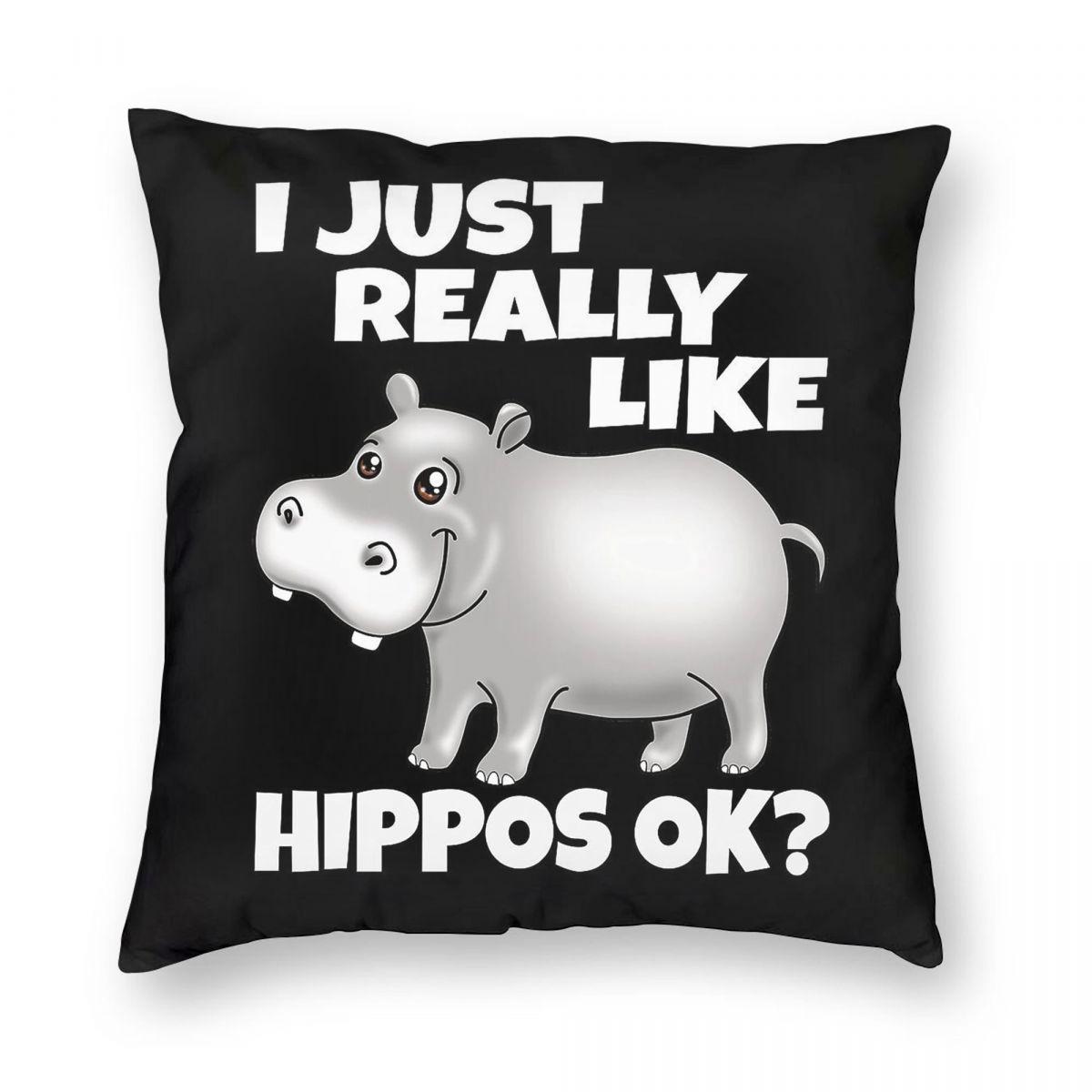 I Just Really Like Hippos Square Pillowcase Polyester Linen Velvet Pattern Zip Decor Room Cushion Cover x 30x30cm