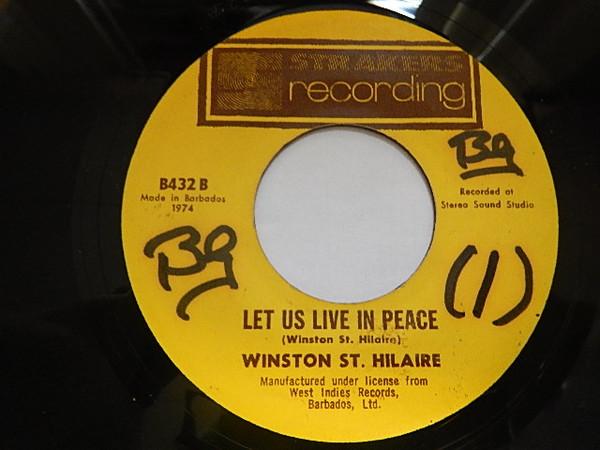 

7inch Record WINSTON ST. HILAIRE I Need You Let Us Live In Peace B432 Strakers Record 1974 Jamaica Reggae Ska Dub Used