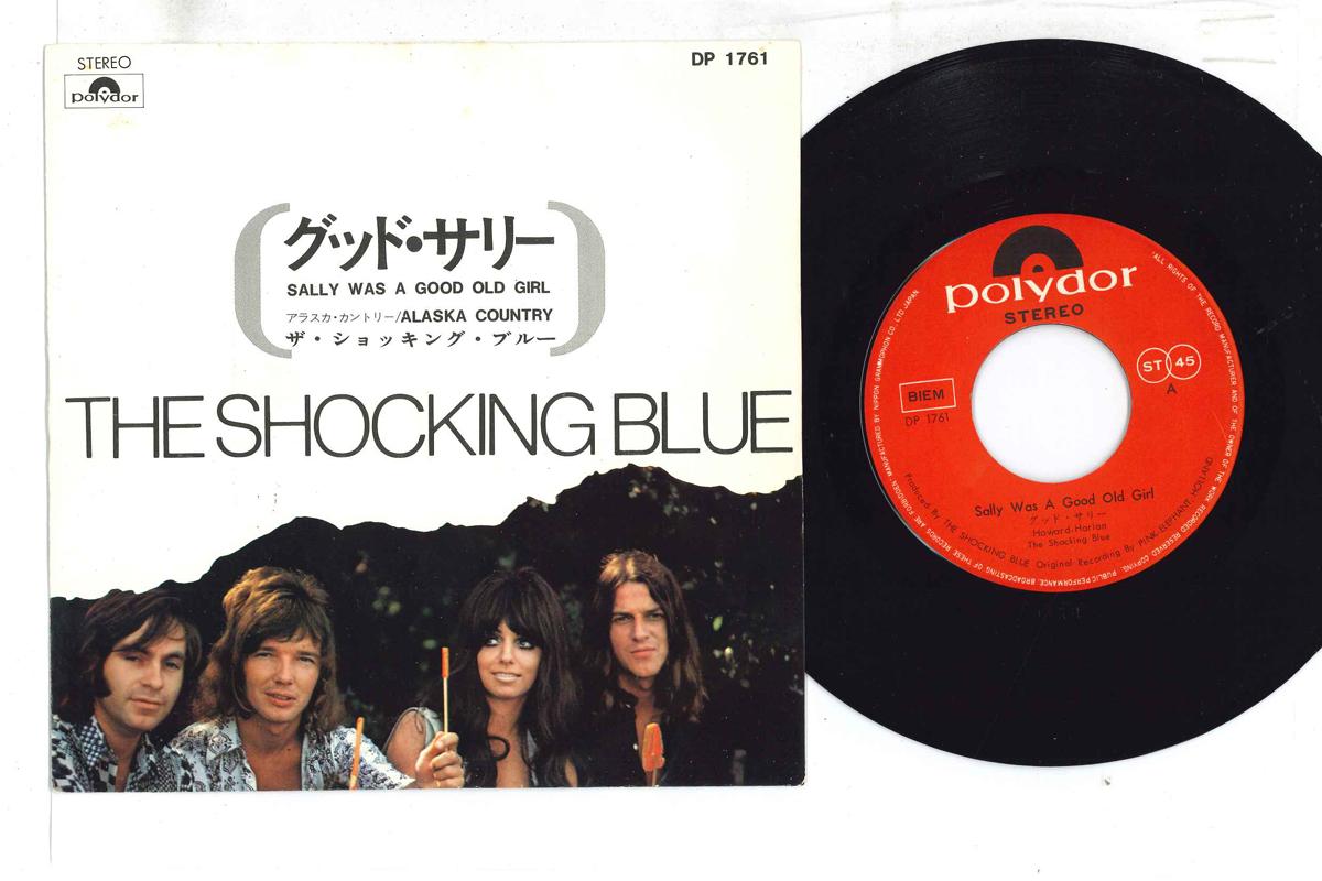 

7inch Record SHOCKING BLUE - Sally Was A Good Old Girl DP1761 POLYDOR 1971 Japan Rock Used