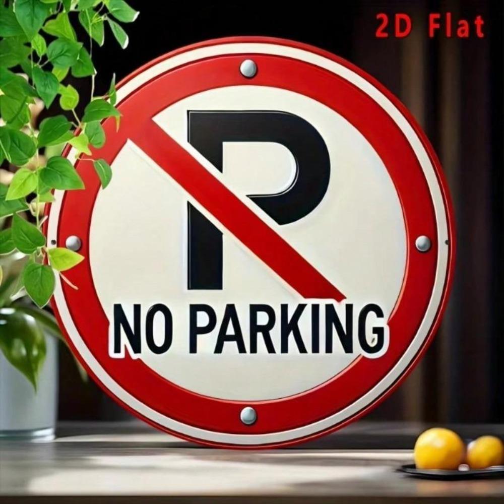 Metal No Parking Sign 2D Flat Round Art Cafe Garage Home Decor Aluminum Wall Plaque