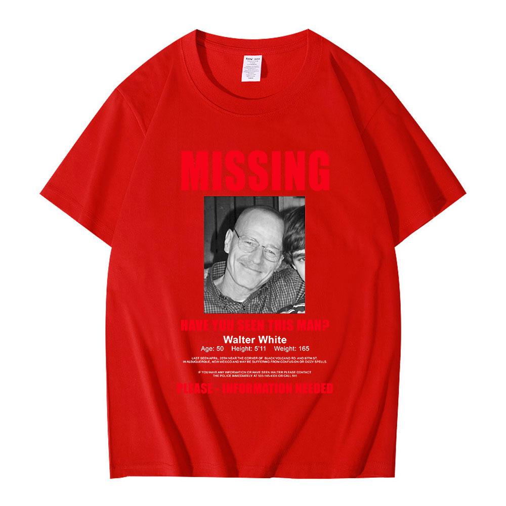 Tv Heisenberg Breaking Bad Missing Sign T Shirt Better Call Saul Graphic Print T-shirts Men Women Cotton Short Sleeves T-shirt