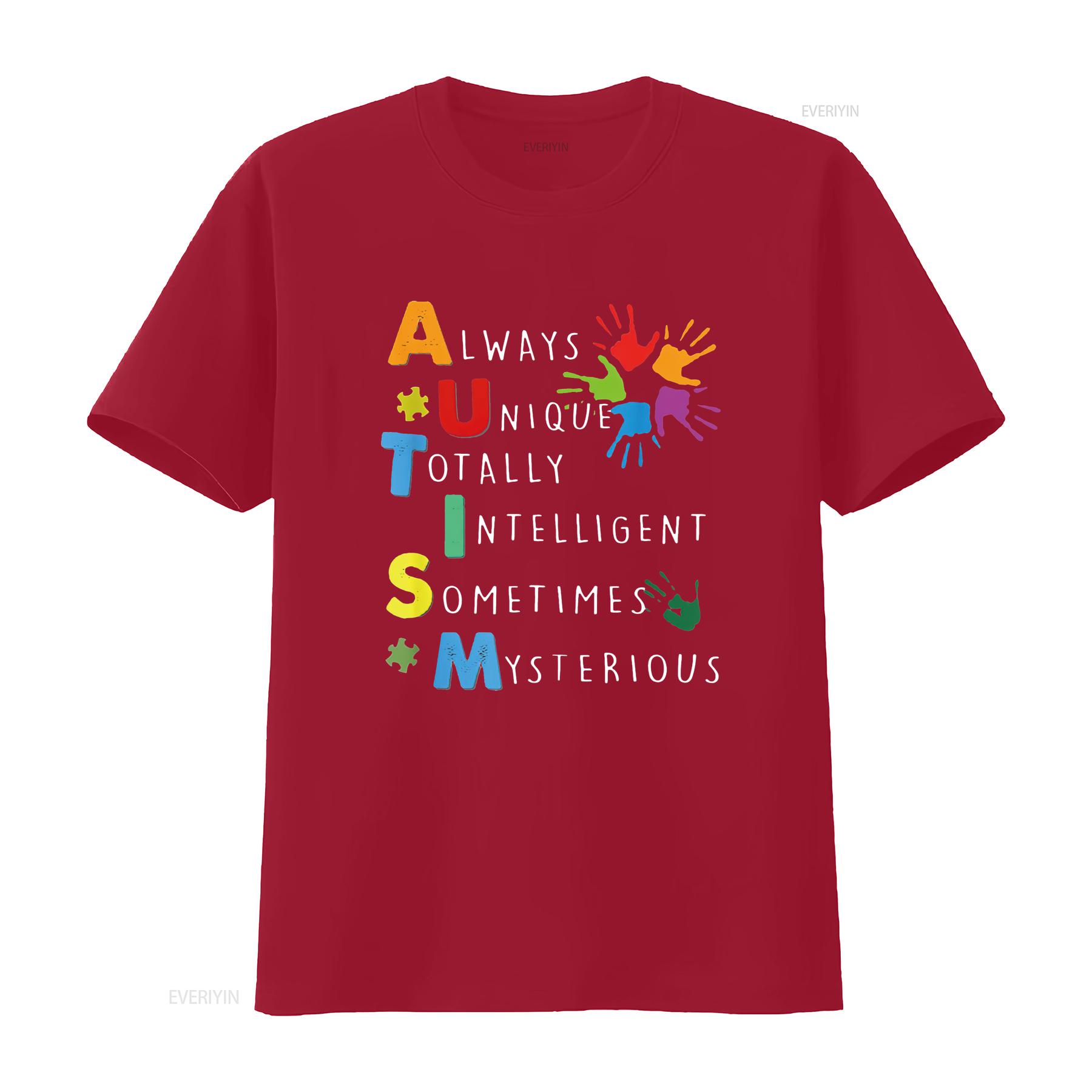 Autism Always Unique Totally Intelligent Sometime Mysterious T Shirt vintage Washed Soft homme Unisex Casual Stylish S