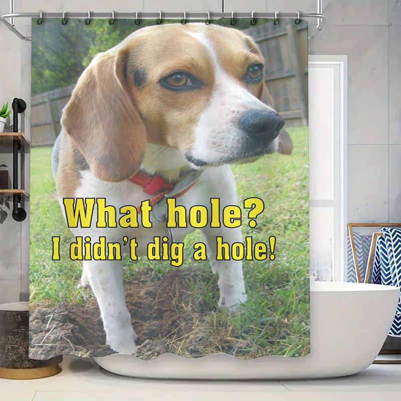 

Surprise Shower Curtain with Adorable Dog Picture: I didn t dig a hole Decorate your bathroom in style with this eye-catching 90x180cm