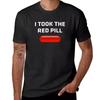 I Took the Red Pill T-Shirt Quick Drying Sweat Funny T Shirts for Men
