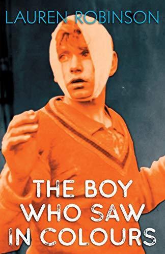 The Boy Who Saw In Colours by Lauren Robinson Paperback Book 9781838533540