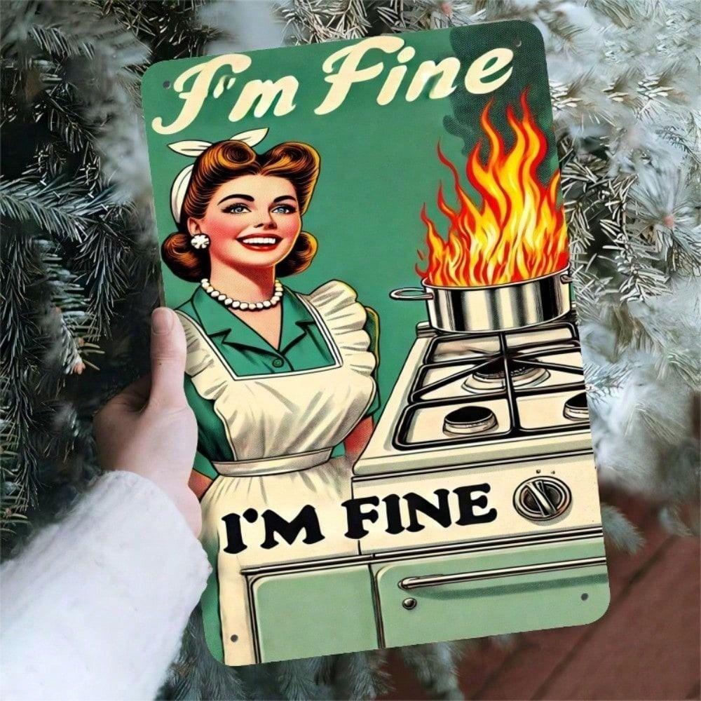 

Vintage I m Fine Metal Poster Wall Art for Living Room