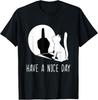 Funny Middle Finger Cat Sarcastic Cat Have A Nice Day TShirt Unisex T-Shirt