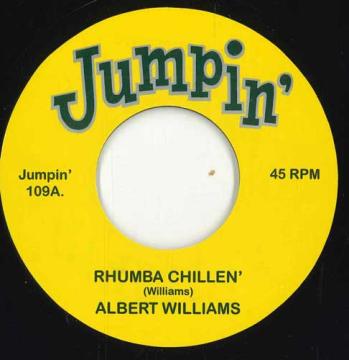 

7inch Record ALBERT WILLIAMS CHARLIE BOOKER Rhumba Chillen Walked All Night JUMPIN109 Jumpin US 2025 US Rock