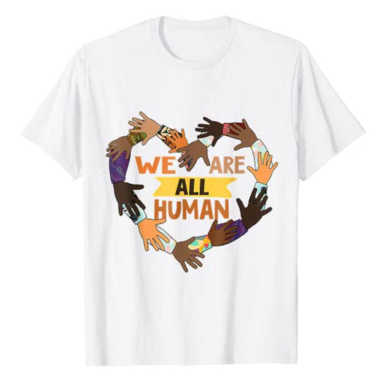 

Black Is Beautiful BlackHistoryMonth We Are All HuUnisex TShirt Aesthetic Clothes Summer Plus Size Husband Novelty Tee Gifts S