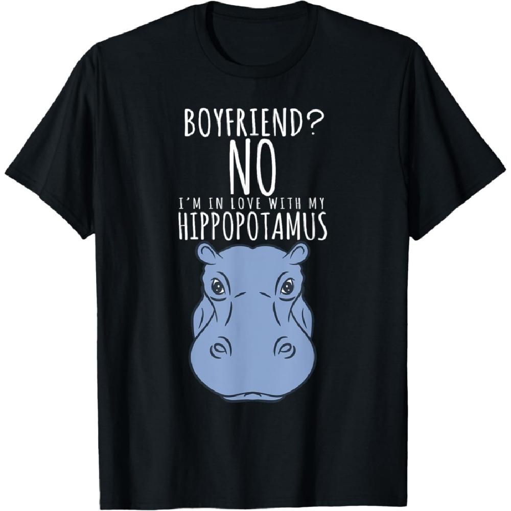 

Boyfriend_ No, I m In Love With Hippopotamus Hippo Shirt T-Shirt S