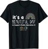 Beautiful Day To Support Public Education Teacher For Ed T-Shirt