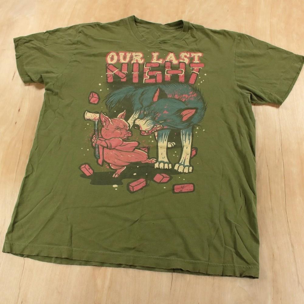 

Our Last Night pig wolf t-shirt green color all size S-4XL unisex BL1864 4XL