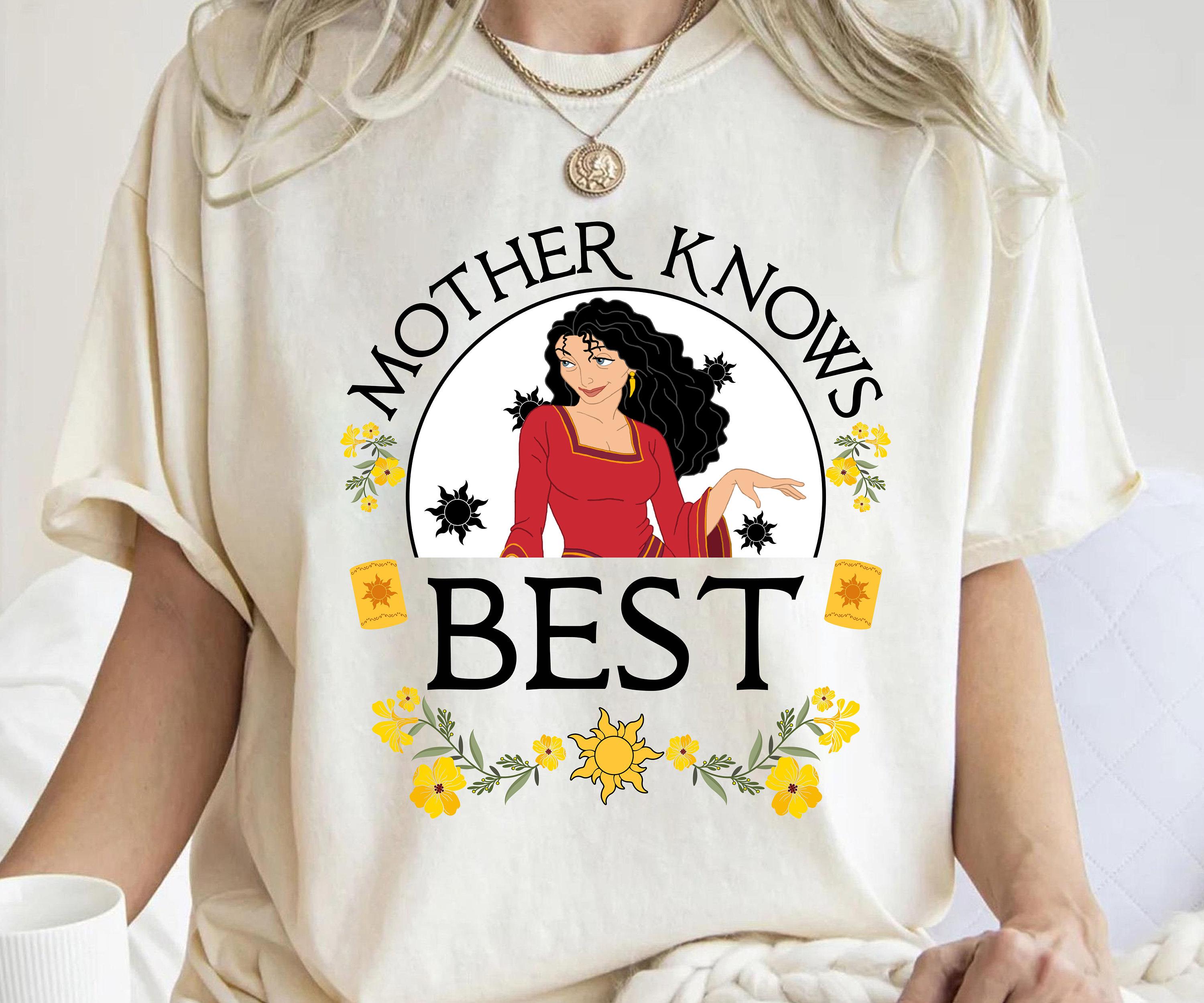 Tangled Mother Gothel Mother Know Best Shirt Villains Gothel Rapunzel Tee Disneyland Family Matching Shirt S
