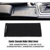 Centre Console Roller Blind Cover, Center Console Sliding Shutters, Center Console Roller Blind Cover A20468076079051 Fit for C Class E Class S204