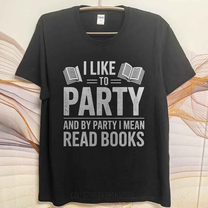 Daily Wear Summer Boys tshirt I Like To Party And By Party I Mean Read Books Short Sleeve Breathable O Neck Top Tees