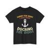 Captain of the Boat T Shirt, Docking The Boat Boating Lovers Women Men Shirt