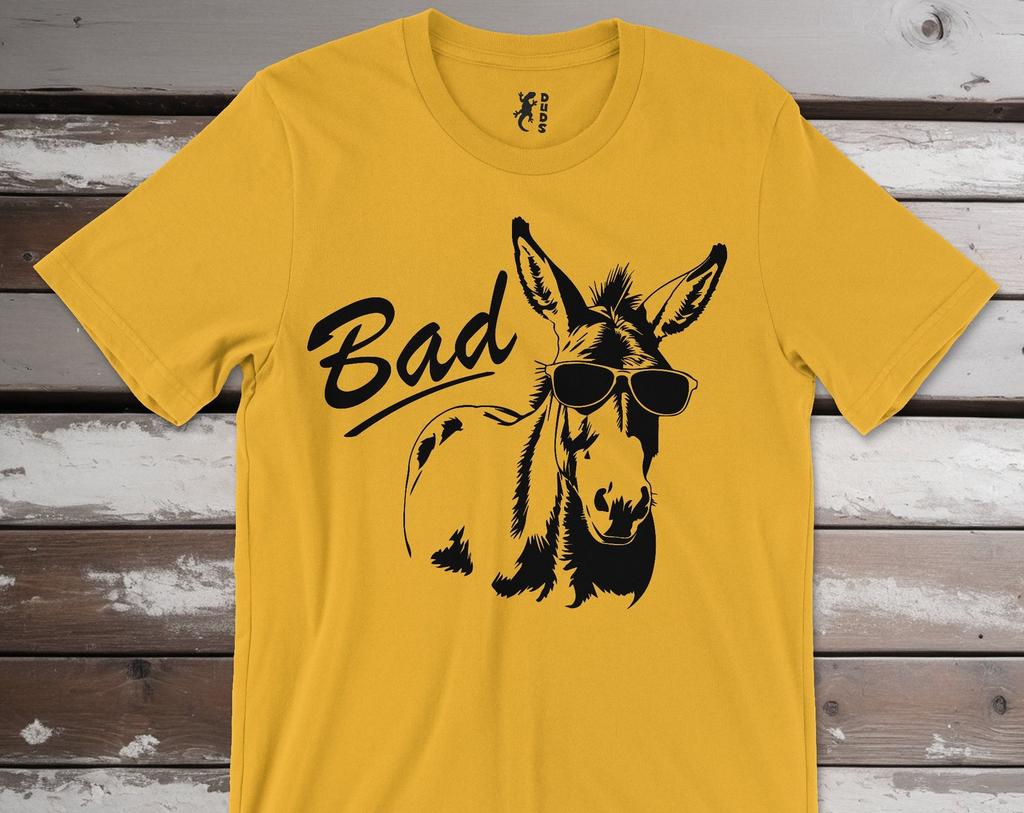 Bad Ass Donkey Tee Shirt, Silly Bad Ass Shirt for Men and Women, Funny Shirt, Cool Shirt, Stylish Donkey Shirt