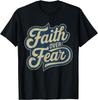 Faith Over Fear Vintage Graphic Inspirational Christian T-Shirt