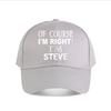 Steves Funny Slogan Baseball Cap Fashion Unisex Sunhat Womens Outdoor Sports Snapback Cap