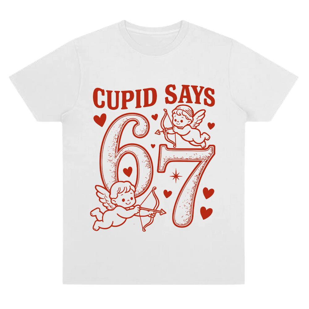 Comfort Cotton Cupid Day 67 Love Graphic T-Shirt Funny 67 Valentines Day Tee Funny Number Meme Top Valentines Day Clothes Unisex