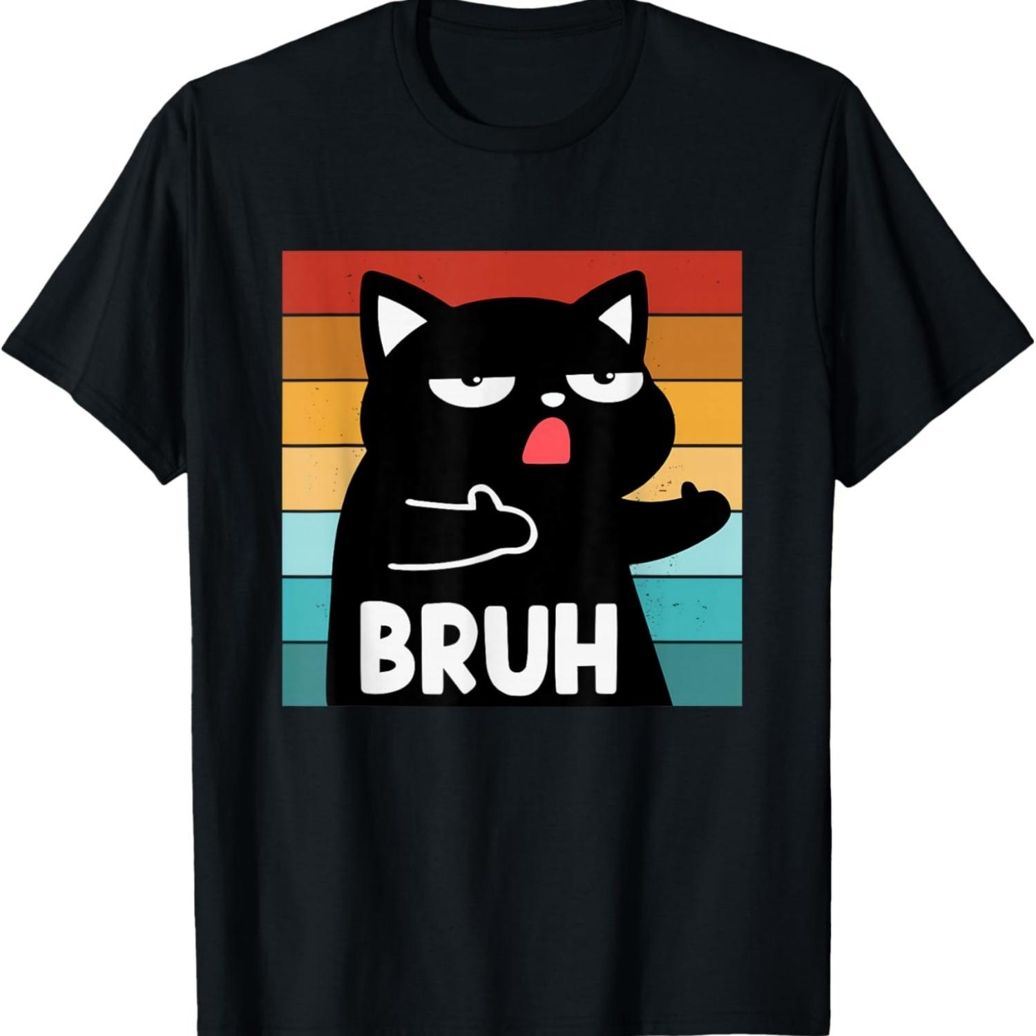 Funny Meme Saying Bruh Cat Boys Girls Teens Men Women T-Shirt S