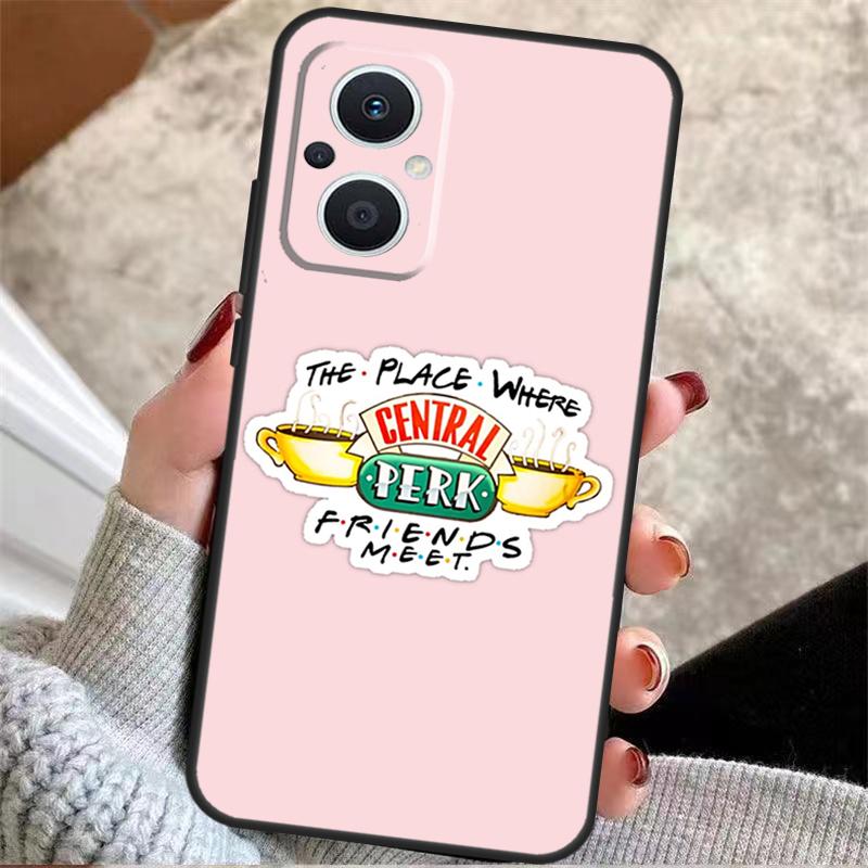 Central Perk Friends TV Show Phone Case For OPPO Reno 5Z 4Z 2Z 8T Reno 4 5 6 7 8 Lite OPPO Find X6 X5 Pro X2 X3 Neo Lite