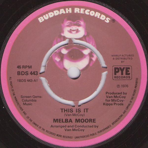 

7inch Record MELBA MOORE - This Is It BDS443 Buddah Records 1976 UK Soul/Funk Used