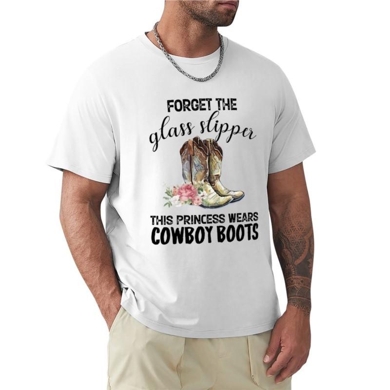 Forget The Glass Slipper This Princess Wears Cowboy Boots Tshirt Hippie Clothes Unisexs Graphic Tshirts