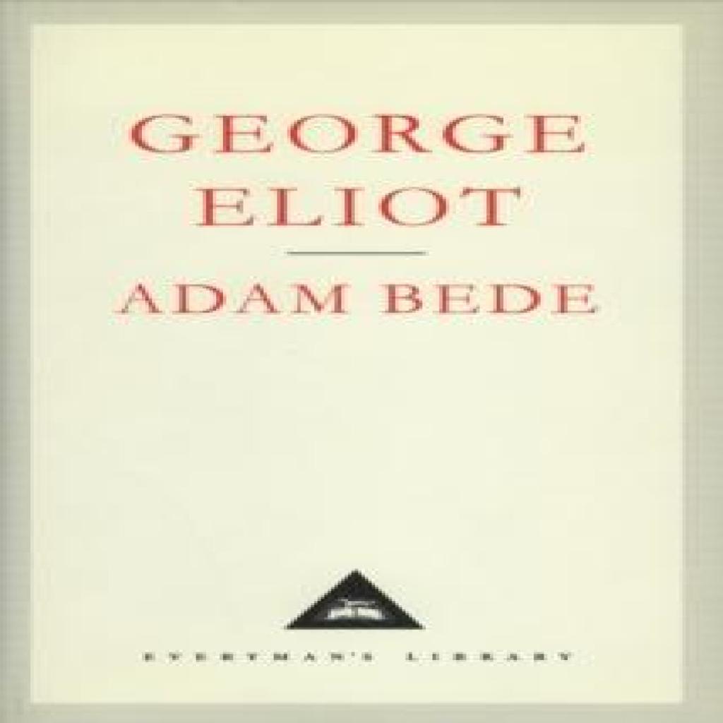 Adam Bede by George Eliot Hardback Book 9781857150599
