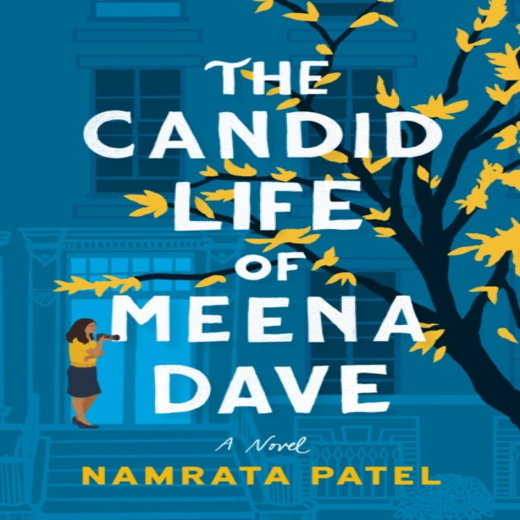The Candid Life of Meena Dave by Namrata Patel Paperback Book 9781542039079