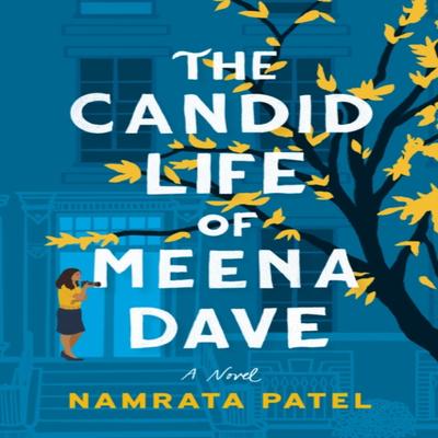 The Candid Life of Meena Dave by Namrata Patel Paperback Book 9781542039079