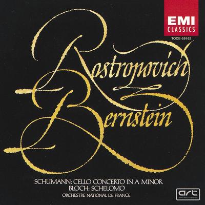 CD ROSTROPOVICH (MSTISLAV), ORCHESTER - Schumann: Cello Concerto/Bloch: Sch TOCE59162 Japan Classical Used