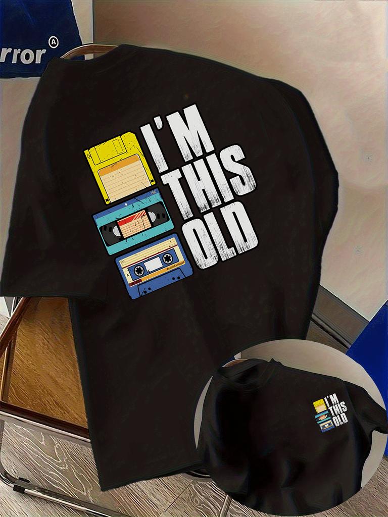 Im This Old Retro Floppy Disk Cassette Tape Print Tshirt Unisex Unisex Casual Cotton Tee Short Sleeve Vintage Nostalgia Tops