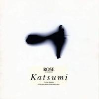 

CD KATSUMI - ROSE is a ROSE PICL1024 Pioneer 1991 Япония Японская поп/рок Б/У
