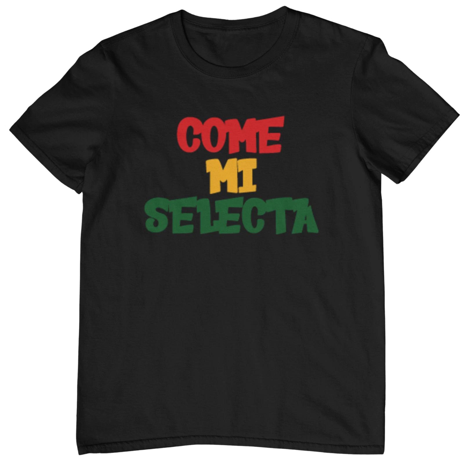 COME MI SELECTA - T-Shirt Reggae Dub Roots Ska Deejay DJ Rave Sound System DnB XL