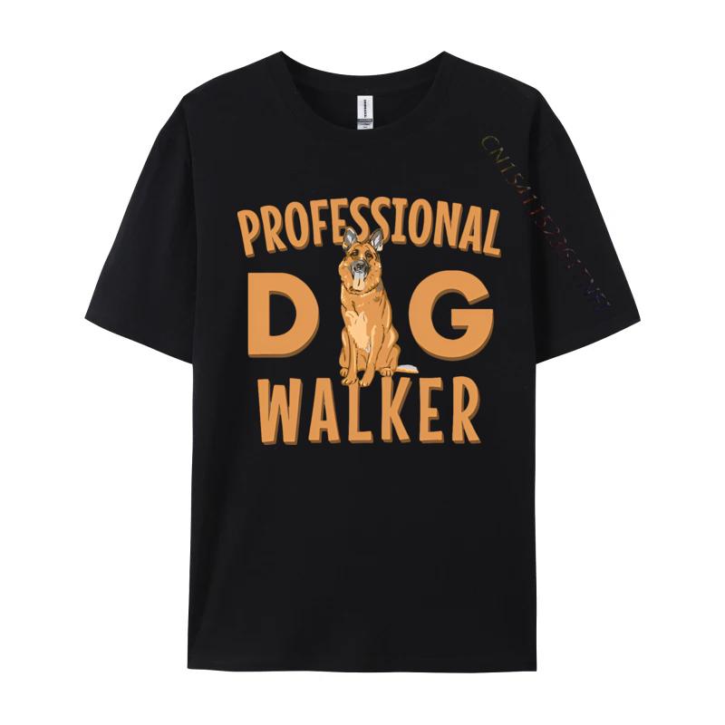 Mens Tshirt Professional Dog Walker Cute German TShirt Oversized Clothes Cotton Pritned Tshirt Black Graphic T Shirts