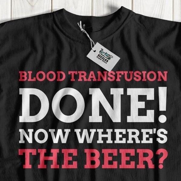 Unisex Funny Blood Transfusion T-Shirt Kidney Disease, Anaemia Car Crash Gifts XL