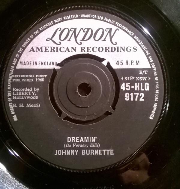 

7inch Record JOHNNY BURNETTE - Dreamin 45HLG9172 London Records, 1960 UK Rock Used