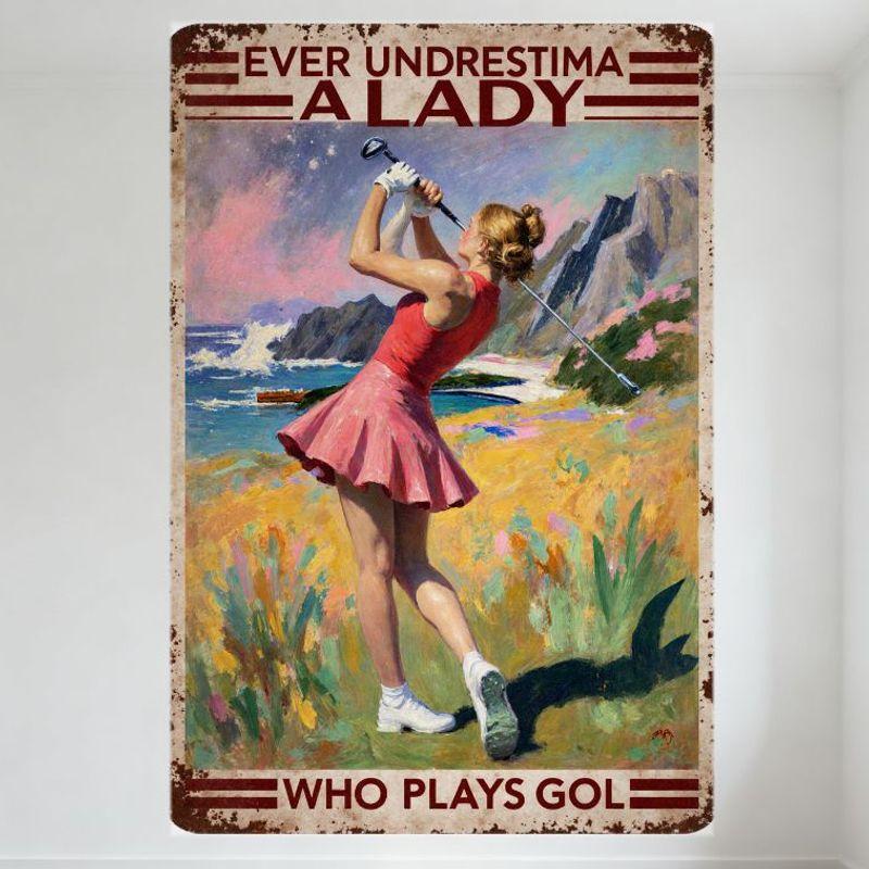 

Vintage Metal Tin Sign, Woman Playing Golf Coastal Scene, EVER UNDERESTIMA A LADY WHO PLAYS GOLF Rustic Wall Decor for Man Cav 20x30cm（7.8x11.8inch）